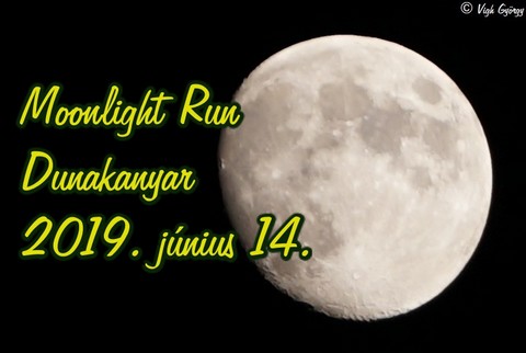 Moonlight Run Dunakanyar 2019. jnius 14.
