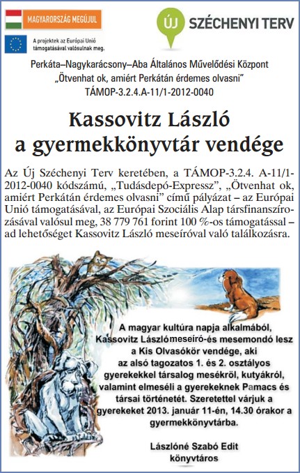 Kassovitz Lszl a gyermekknyvtr vendge (Perkta), 2013.01.11.